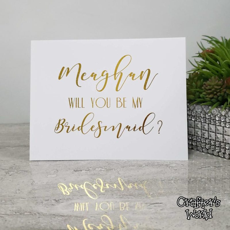 Crafter's World Custom Bridesmaid Gold Foil Card Meaghan