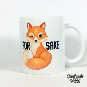 Crafter's World Custom Mug For Fox Sake