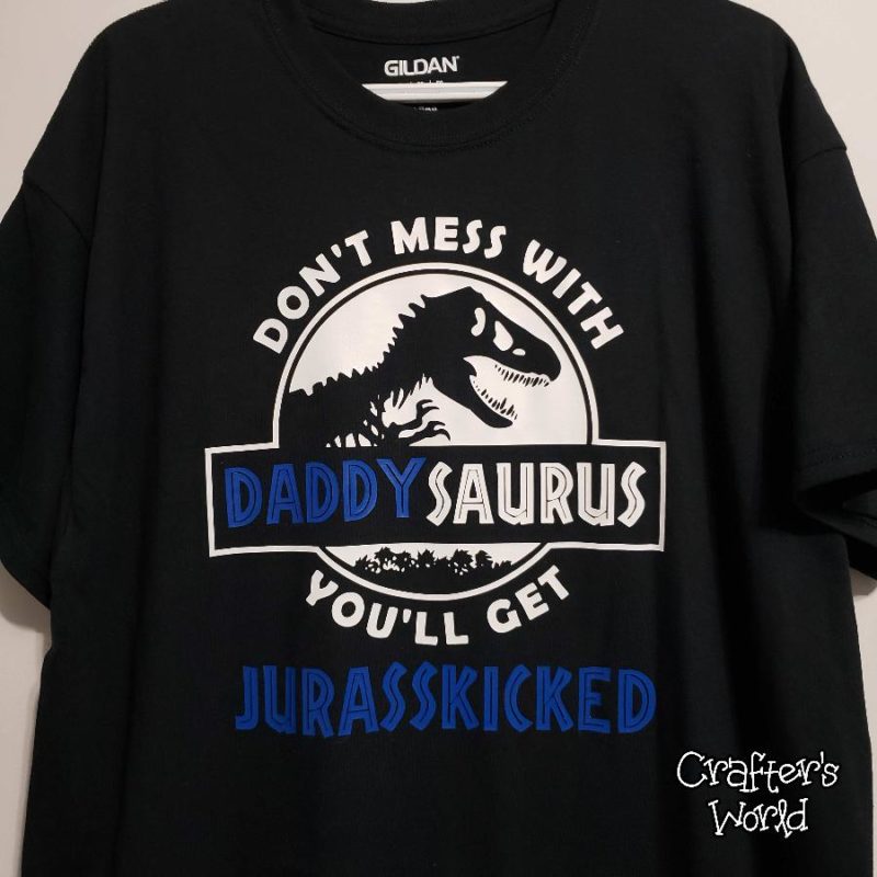 Crafter's World Custom T-Shirt Daddysaurus