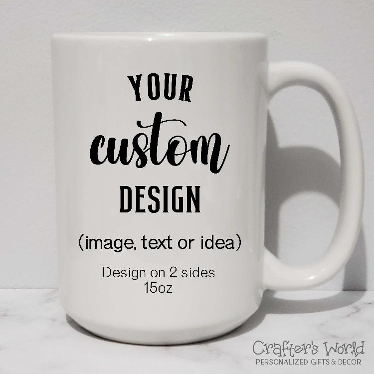 Crafter's World Cup of Wisdom Your Own Custom Design