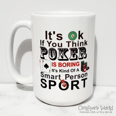 Crafter's World Custom Poker Smart Person Mug